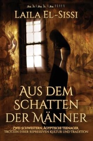 Cover of Aus dem Schatten der Männer