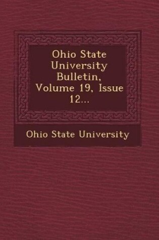 Cover of Ohio State University Bulletin, Volume 19, Issue 12...
