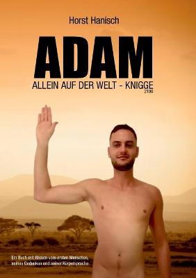 Book cover for Adam allein auf der Welt - Knigge 2100