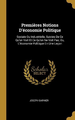 Book cover for Premi�res Notions D'�conomie Politique