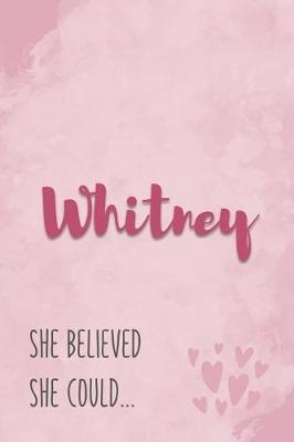 Book cover for Whitney She Believe She Could