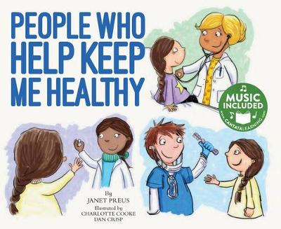 Book cover for People Who Help People Who Help Keep Me Healthy