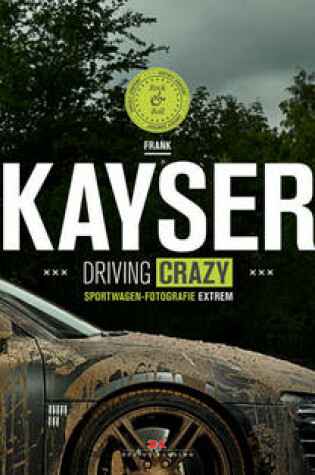 Cover of Kayser: Driving Crazy