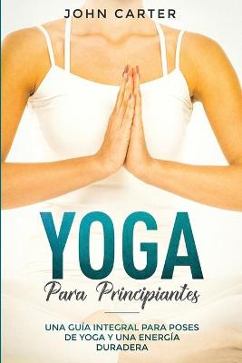 Cover of Yoga Para Principiantes