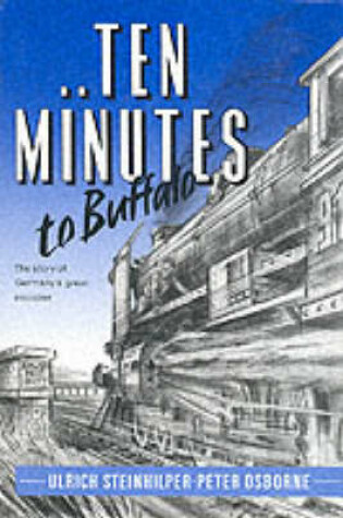 Cover of Ten Minutes to Buffalo