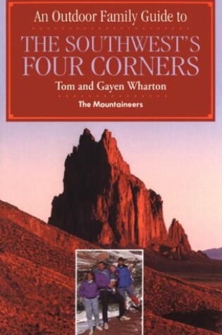 Cover of An Outdoor Family Guide to the Southwest's Four Corners