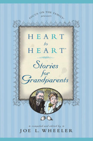 Cover of Heart to Heart Stories for Grandparents