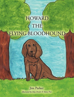 Book cover for Howard the Flying Bloodhound