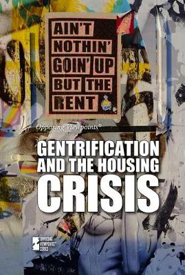 Cover of Gentrification and the Housing Crisis