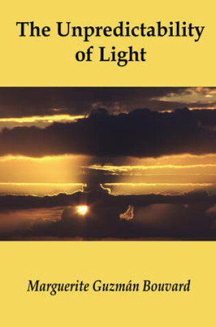 Cover of The Unpredictability of Light