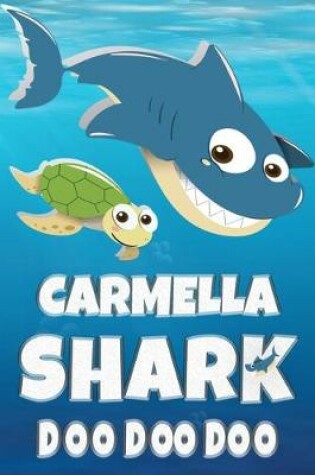 Cover of Carmella Shark Doo Doo Doo