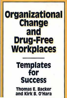 Book cover for Organizational Change and Drug-Free Workplaces