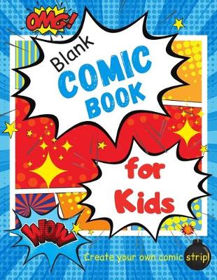 Book cover for Blank Comic Book for Kids