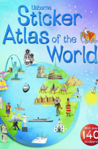 Cover of Usborne Sticker Atlas of the World