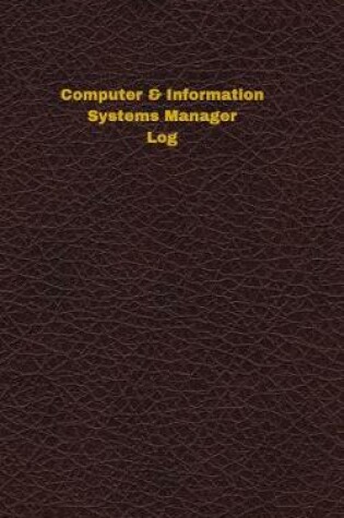 Cover of Computer & Information Systems Manager Log