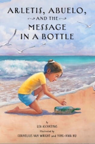 Cover of Arletis, Abuelo, and the Message in a Bottle