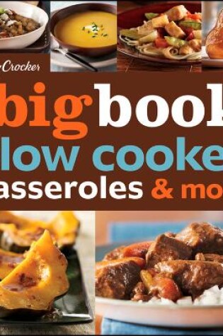 Betty Crocker The Big Book Of Slow Cooker, Casseroles & More