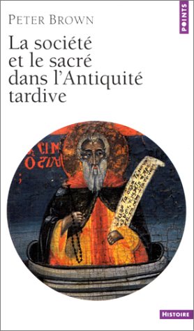 Book cover for Soci't' Et Le Sacr' Dans L'Antiquit' Tardive(la)