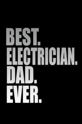 Cover of Best. Electrician. Papa. Ever