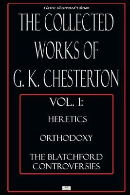 Book cover for The Collected Works of G.K. Chesterton, Vol. 1