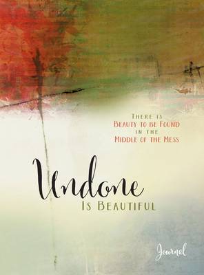 Book cover for Journal: Undone is Beautiful