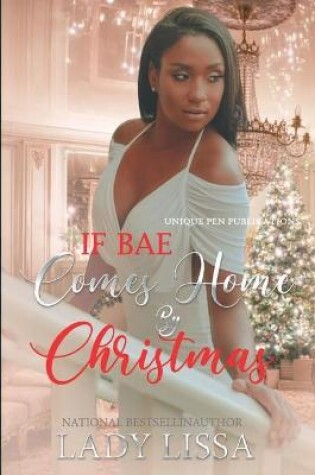 Cover of If Bae Comes Home by Christmas