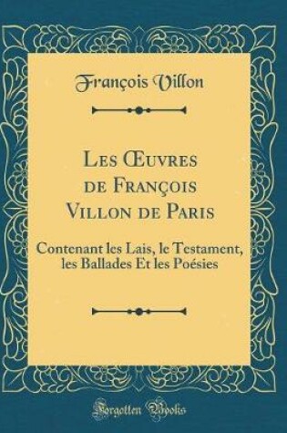 Cover of Les Oeuvres de François Villon de Paris