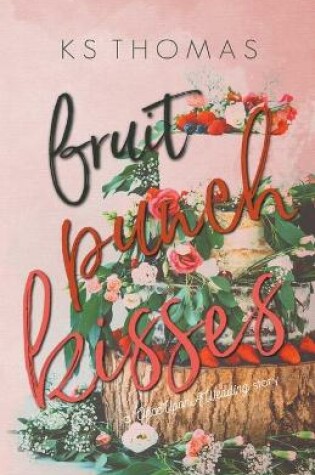 Cover of Fruit Punch Kisses