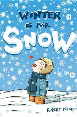 Cover of Winter Is for Snow