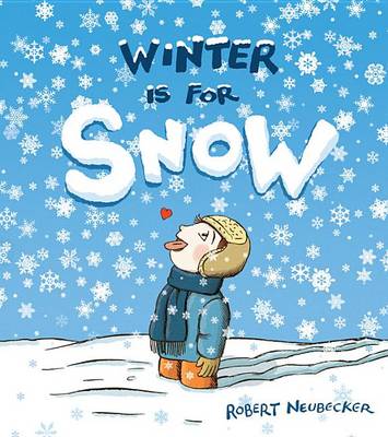 Book cover for Winter Is for Snow