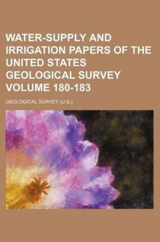 Cover of Water-Supply and Irrigation Papers of the United States Geological Survey Volume 180-183