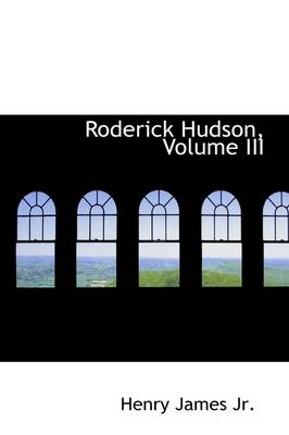 Book cover for Roderick Hudson, Volume III