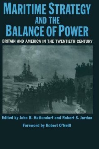 Cover of Maritime Strategy And The Balance Of Power