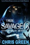 Book cover for True Savage 6