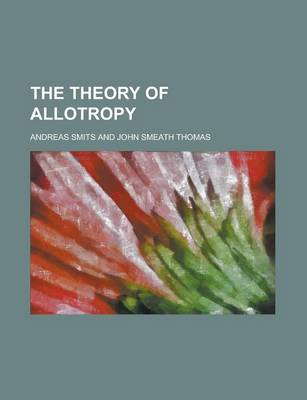 Book cover for The Theory of Allotropy