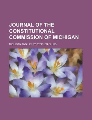 Book cover for Journal of the Constitutional Commission of Michigan