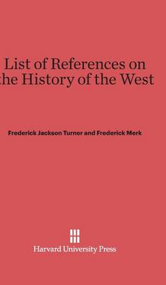 Book cover for List of References on the History of the West