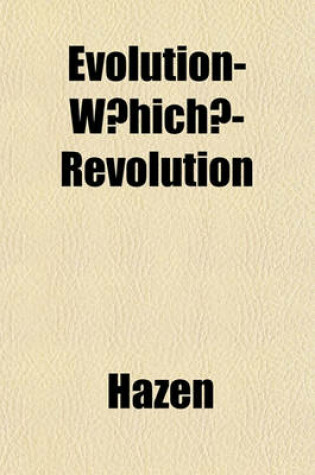 Cover of Evolution-W Hich?-Revolution