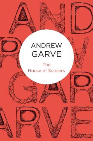 Cover of The House of Soldiers