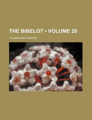 Book cover for The Bibelot (Volume 20)