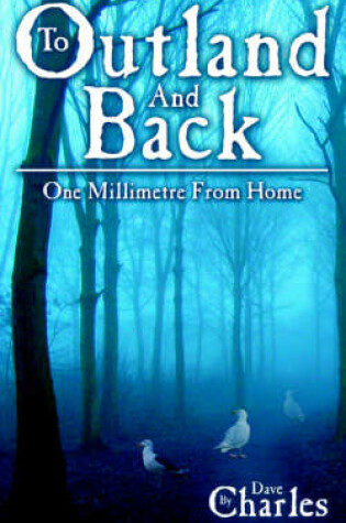 Cover of To Outland And Back