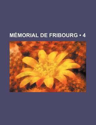 Book cover for Memorial de Fribourg (4)