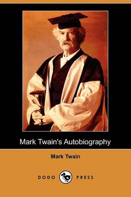 Book cover for Mark Twain's Autobiography (Dodo Press)