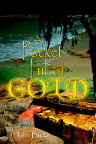 Cover of A Pocket Full of Gold