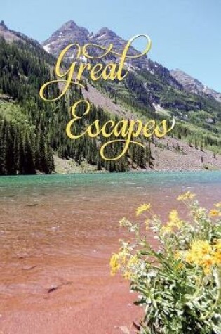 Cover of Great Escapes