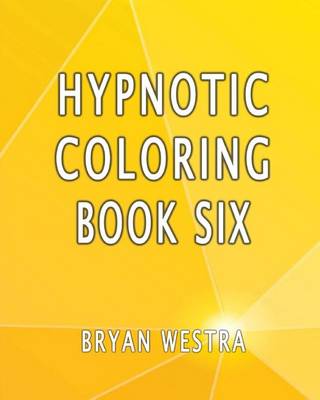 Book cover for Hypnotic Coloring Book Six