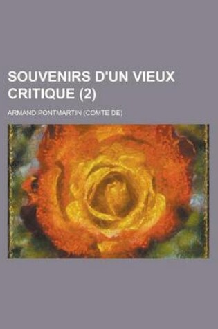 Cover of Souvenirs D'Un Vieux Critique (2)