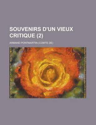 Book cover for Souvenirs D'Un Vieux Critique (2)