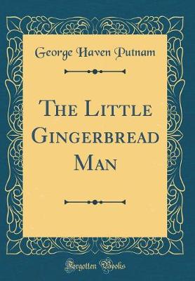 Book cover for The Little Gingerbread Man (Classic Reprint)