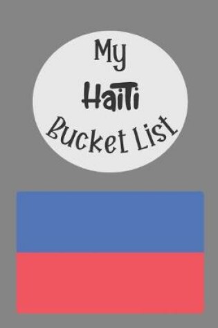 Cover of My Haiti Bucket List